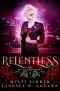 [Sever the Crown 04] • Relentless